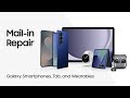 How to mail in your Samsung Galaxy device for repairs | Samsung US