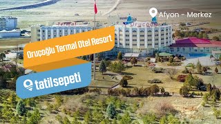 TatilSepeti - Oruçoğlu Termal Otel Resort