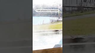 7 Spas and Wellness Getaways in Tennessee
