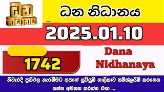 Dana nidhanaya 1742today DLB lottery2025.01.10Results ලොතරැයි ප්‍රතිඵල අංක ධන නිධානය