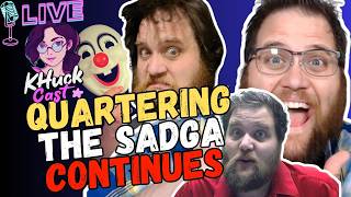 @TheQuartering THE SADGA CONTINUES!