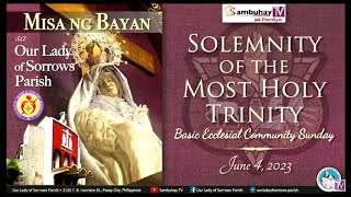 OLSP | Solemnity of the Most Holy Trinity - Basic Ecclesial Community Sunday | June 4, 2023, 5:30PM