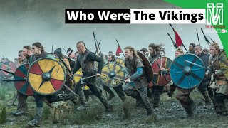 वाइकिंग कौन थें ? | वाइकिंग्स की कहानी  |Story Of VIKINGS Explain in Hindi