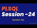 Oracle PL/SQL Tutorial Day -24 ✅ Dynamic SQL in PLSQL✅
