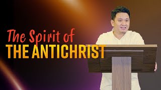 Identifying The Spirit of the Antichrist | James Diamante