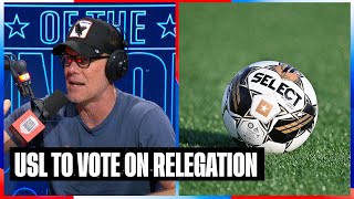 Alexi reacts to the USL preparing to vote for promotion/relegation | SOTU