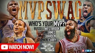 [V51] MVP SWAG (ft. Westbrook, LeBron, Harden, & Curry)