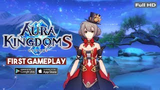 Aura KingdomS Gameplay Android iOS