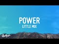 [1 HOUR] Little Mix - Power (Lyrics)