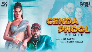 Genda Phool Remix - DJ PARTH | Sunix Kewat | Badshah New Bengali Songs 2020