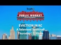 Eviction In KC | Leveling The Foundation Townhall | Preview