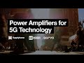 Power Amplifiers for 5G Technology