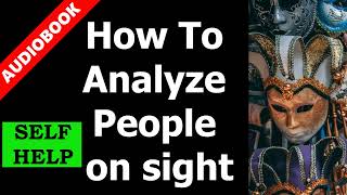 How to Analyze People on Sight part 1 AUDIOBOOK