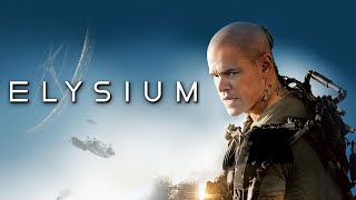 Elysium (2013) Movie || Matt Damon, Jodie Foster, Sharlto Copley, Alice Braga || Review and Facts