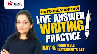 CA Foundation Law | Answer Writing Practice | Day 6 | Negotiable Instruments Act | Nitika Bachhawat