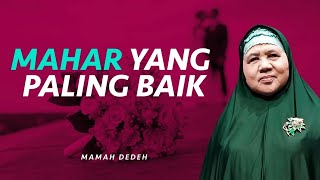 Calon PASUTRI, merapat! Ini Dia Sebaik-baiknya Mahar Pernikahan | Rumah Mamah Dedeh religiOne