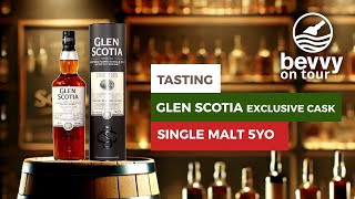 Bevvy on Tour: Glen Scotia Single Cask for Bulgaria