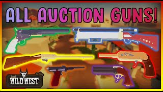 Wild West (All 6 Auction Guns Full Review! Roblox)