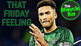 THAT FRIDAY FEELING | CELTIC'S UCL EFFORTS EARN BAYERN MUNICH TIE BUT FIRST, MOTHERWELL | EP. 62