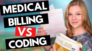 MEDICAL BILLING VS MEDICAL CODING : What is the difference and what do billers and coders do?