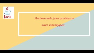 hackerrank java datatypes