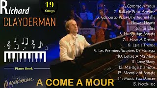 A COME A MOUR - Richard Clayderman || Top 10 Best Piano Relaxing || Greatest Hits Full Album 2024