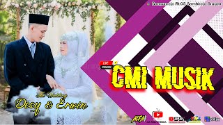 🔴LIVE CMI MUSIK II WEDDING DESY & ERWIN II ALFA AUDIO RW1 BANG LANDO II AAMEDIA A3CREW II SAMBIREJO