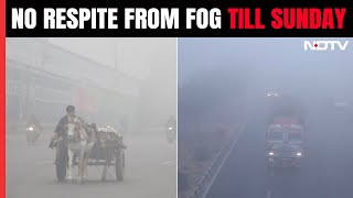 Delhi Weather | Cold Wave, Dense Fog In Delhi, No Respite Till Sunday