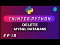 Using DATABASE with Tkinter | Delete Record from Table [2020] Ep 15