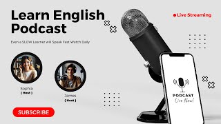 English Learning Podcast Conversation  | Upper-Intermediate | Easy Listening Podcast