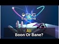 AI: Boon Or Bane?