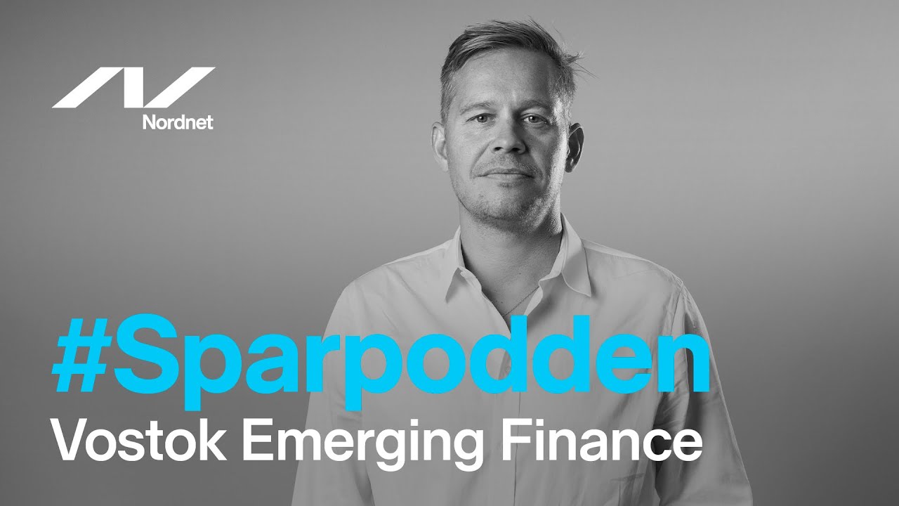 Fintech-investmentbolaget Vostok Emerging Finance - Sparpodden 354 ...