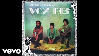 Vox Dei - Debes Conocer las Cosas Que Andan Mal (Official Audio)