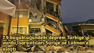 Bugünkü deprem, çok güçlü bir büyüklük 7.8 depremi Gaziantep, Türkiye yakınlarında meydana geldi