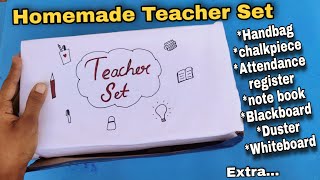 DIY Homemade Teacher Set