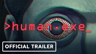 Human.exe - Official Demo Launch Trailer