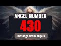 Unveiling the Secret Meaning of Angel Number 430