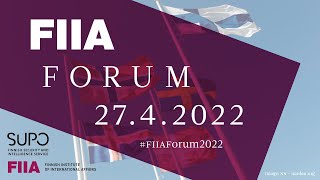 FIIA Forum 2022: Changes and challenges in the Nordic security climate