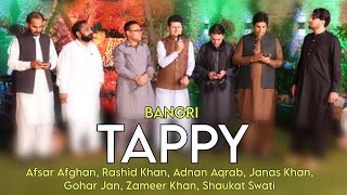 Bangri Tappy - ft. Afsar Afghan, Adnan Aqrab, Zameer Khan, Rashid Khan, Shaukat Swati ,Janas K,Gohar