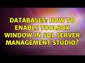 Databases: How to enable Toolbox window in SQL Server Management Studio?