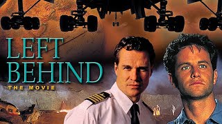 Left Behind: The Movie (2000) | Full Movie | Kirk Cameron | Brad Johnson | Chelsea Noble