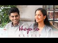 khoya sa (Official Music Video) | KASYAP