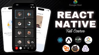 🔴 React Native Full Course | Google Meet Clone 📸 | Basic To Advance | Expo and RN CLI WebRTC