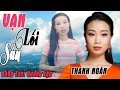 Vạn Người Mê - Vạn Lối Sầu, Đêm Buồn Phố Thị (Tác Giả: Quang Lập - Ngọc Sơn) - Thanh Ngân