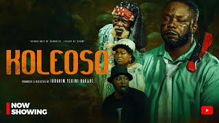 Koleoso Pt 2 Latest Yoruba Movie 2025 Drama Iteledicon Kemity Ogboluke