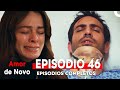 Amor de Novo 46. Episódio (Dublagem em Português)