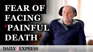 'PAINFUL DEATH' | MND sufferer calls for Assisted Dying law change