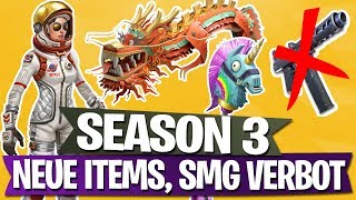 season 3 neue items spielmodi smg verbot fortnite battle royale deutsch - fortnite battle royale season 3 items