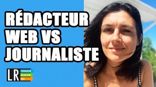 💡Différences entre un Rédacteur web et un Journaliste