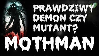 PRAWDZIWY CZŁOWIEK-ĆMA Z ZACHODNIEJ WIRGINI - MOTHMAN